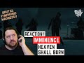 Imminence are Symphonic Brutality! Heaven Shall Burn Reaction!