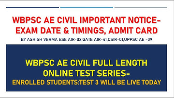 WBPSC AE Civil Exam Important Notice|Exam Timings|How to Download Admit Card|WBPSC AE Test Series