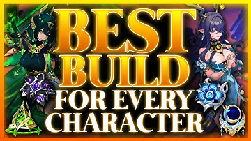 The Best Build For EVERY 5 Star Character | Genshin Impact