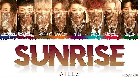 ATEEZ (에이티즈) - 'SUNRISE' Lyrics [Color Coded_Han_Rom_Eng]
