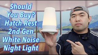 Should You Buy? Hatch Rest 2nd Gen White Noise Night Light