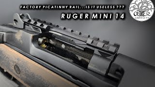 Ruger Mini 14 Factory Pic Rail  What Use Is It ???