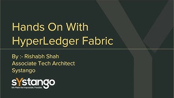 Hands on with HyperLedger Fabric