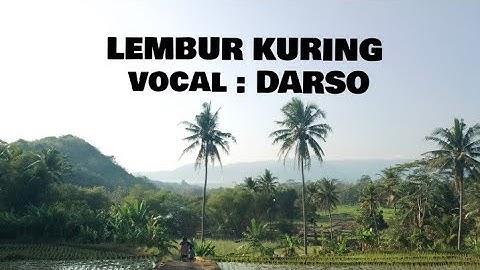 DARSO " LEMBUR KURING