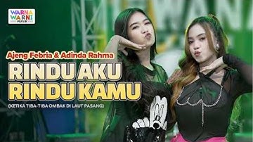 Official Live Music from Ajeng Febria & Adinda Rahma Rindu Aku Rindu Kamu