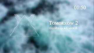 GloRilla & Cardi B  - Tomorrow 2