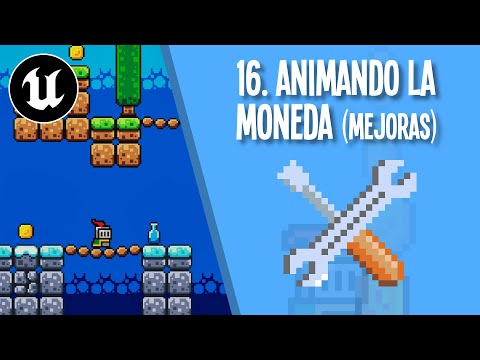 16. Animando la moneda (Mejoras). Plataformas 2D con Unreal Engine 5.
