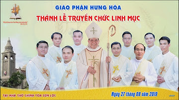 Giới thiệu các tiến chức linh mục sẽ được truyền chức vào ngày 27.08.2019