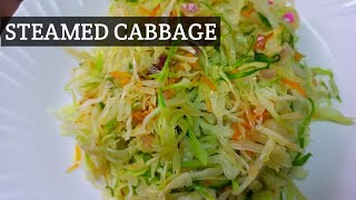 HOW TO COOK STEAMED CABBAGE WITHOUT SPICES// CABBAGE RECIPES // FRIED CABBAGE// HOW TO COOK CABBAGE