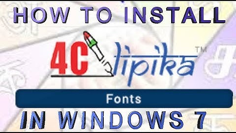 How to install 4c lipika in Windows 7 and solve keyboard problem issues