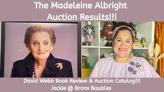Diplomatic Gems: Madeleine Albright's Jewelry Auction Prices & David Webb's New Book Review!