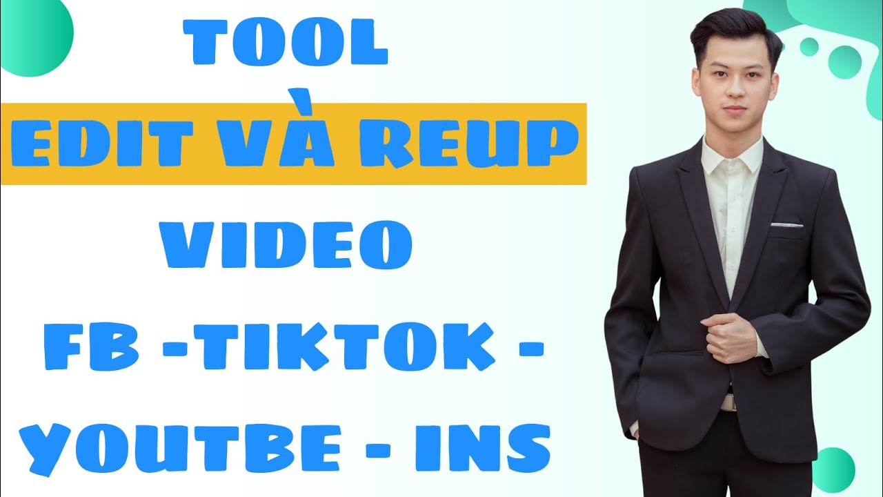 Reup Tool Edit Và Reup Video Tiktok Facebook Youtube Instagram - YouTube