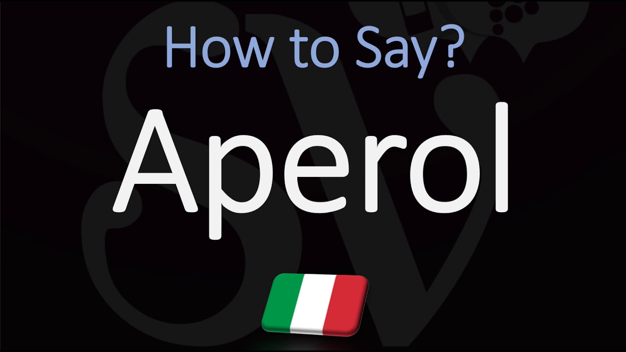 How to Pronounce Aperol? (CORRECTLY) - YouTube