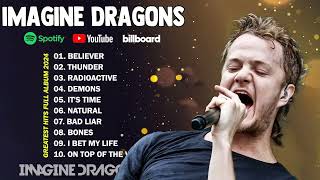 Top 100 Imagine Dragons Songs -The Best of Imagine Dragons- Imagine Dragons Best Songs Playlist 2024 screenshot 4
