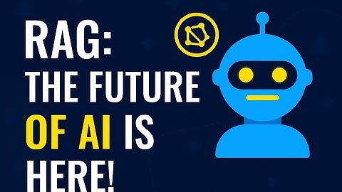 RAG: The Future of AI is Here!