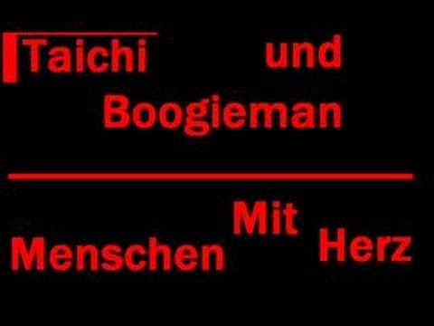 taichi und boogieman menschen mit herz