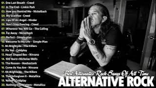 Creed, Nickelback, Linkin Park, Simple Plan - Alternative Rock Greatest Hits #alternative #music