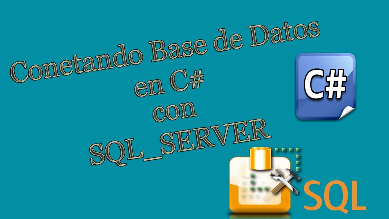 Como Hacer una Cadena de Conexion en C# con SQL | Vict Program - YouTube