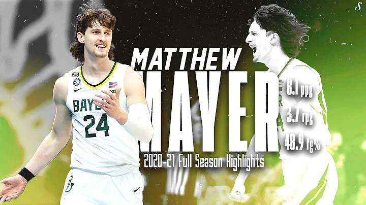 Baylor's Secret Weapon Matthew Mayer | 2020-21 Ful...
