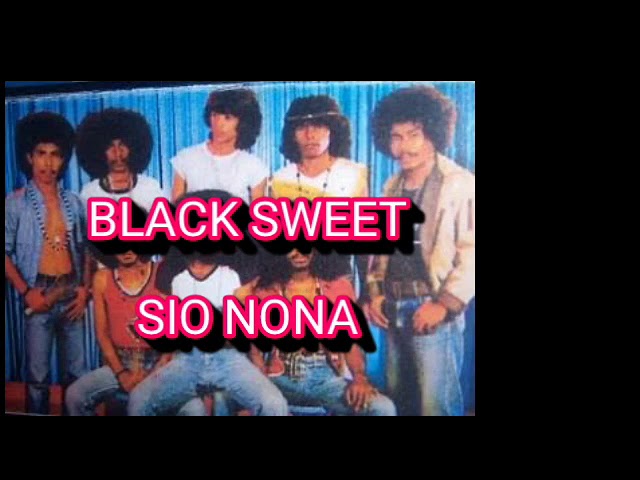 BLACK SWEET - SIO NONA class=