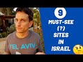 9 Must-see (?) sites in Israel