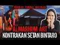 Paling sereeem  almarhum art gentayangan di kontrakan bintaro 