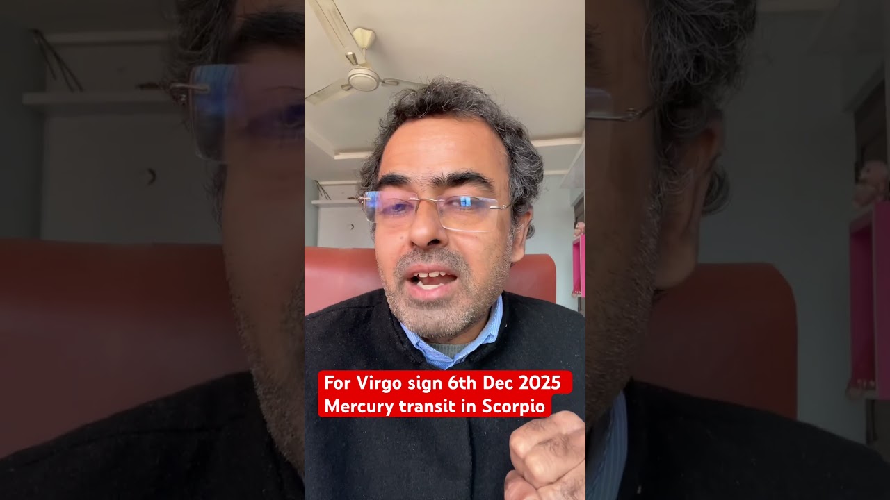 Virgo 6th Dec 2025 Mercury transit in Scorpio 9888508070 