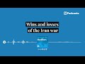 Wins and losses of the Iran war | Beyond the Headlines