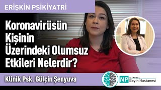 Koronavirüsün Kişinin Üzerindeki Olumsuz Etkileri Nelerdir?