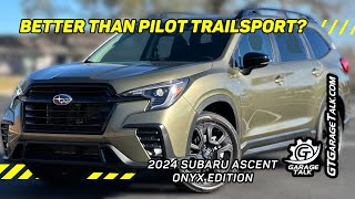 2024 Subaru Ascent Onyx Edition | Better Than Honda Pilot Trailsport