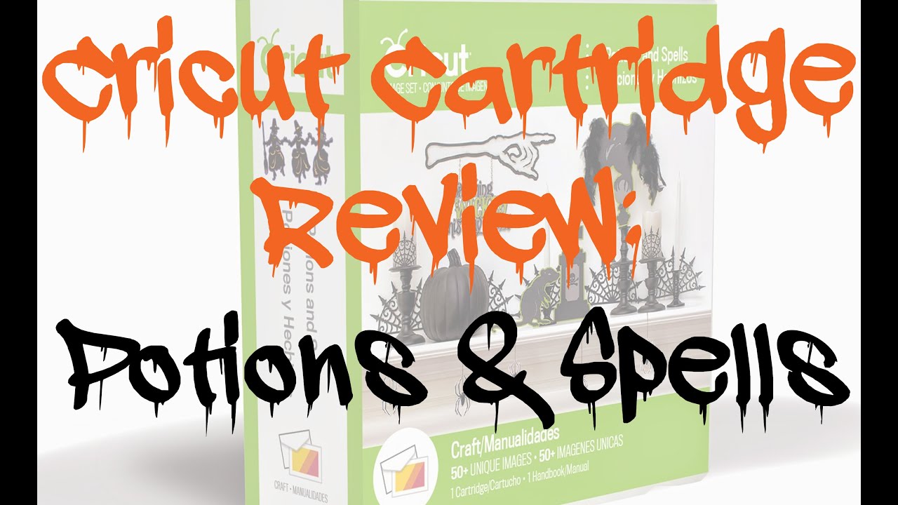 Cricut Potions & Spells Cartridge Review YouTube