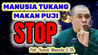 Pdt Yandi Manobe Sth Stop Deng Makan Puji