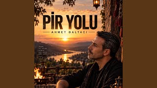 Pir Yolu Deyiş / Nefes