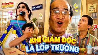 Hài Quang Thắng, Quốc Khánh | KHI GIÁM ĐỐC LÀ LỐP TRƯỞNG | Gặp nhau cuối tuần VTV | Hài VTV Hay nhất