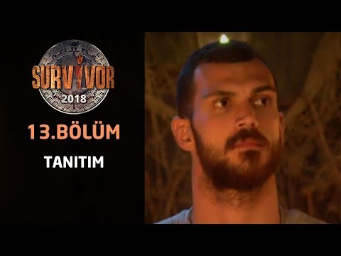 Survivor 2018 | 13. Bölüm Tanıtımı | Adaya Kim Veda Edecek?