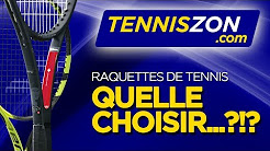 Quelle raquette choisir Quelle raquette choisir