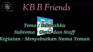 KB B (Mengenal nama teman di sekolah)
