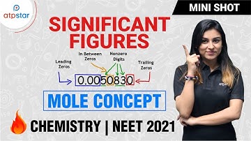 How to find Significant figures ? Mole Concept Class 11 | Anushka mam | ATP STAR