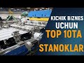 TOP 10 STANOKLAR biznes boshlash uchun (Tayyor biznes, ТОП 10 станки для старта бизнеса)