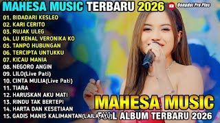 Bidadari Kesleo  Kari Cerito  Rujak Uleg  Lu Kenal Veronika Ko  Ajeng Febria  Mahesa  2026