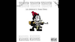 Lil Miggas - Wave ft Mano Waves