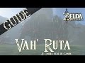 Zelda  breath of the wild  guide  vah ruta  boss