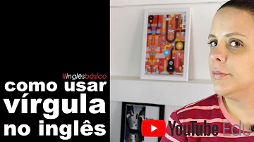 Quando se usa vírgula em inglês?
