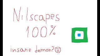"Nilscapes" by L413 (Insane Demon) 100% | Geometry Dash