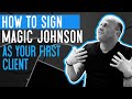 Darren Prince | How to Sign MAGIC JOHNSON as Your First Client