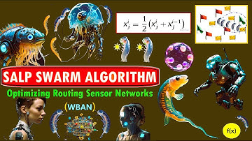 Salp Swarm Algorithm || Step-By-Step || Bio-Inspired Optimizer || ~xRay Pixy