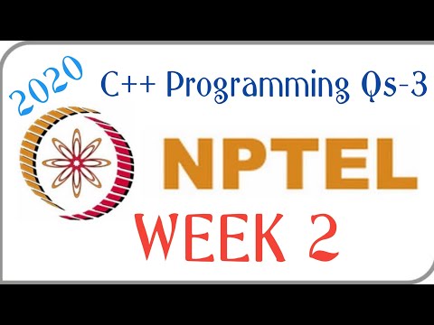NPTEL ‖ C++ Programming ‖ week 2 - Programming Qs-3 Solutions