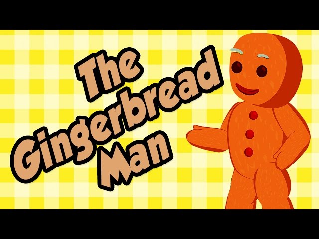 The Gingerbread Man Full Story | Fairy Tales class=