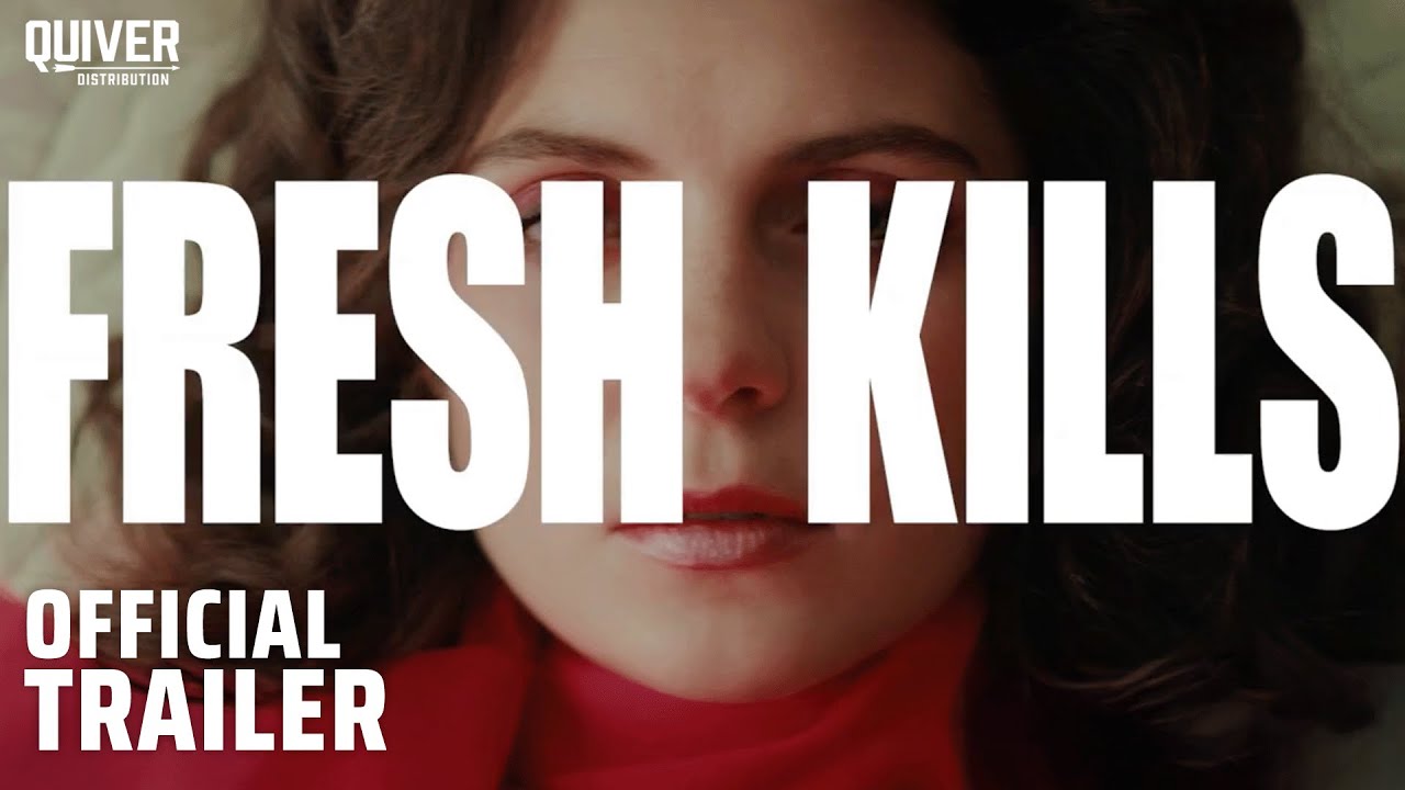 FRESH KILLS | Trailer 2