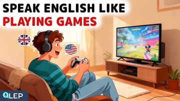 Speak English Like Playing a Video Games | Learn English Podcast for Beginners (A1-B1)